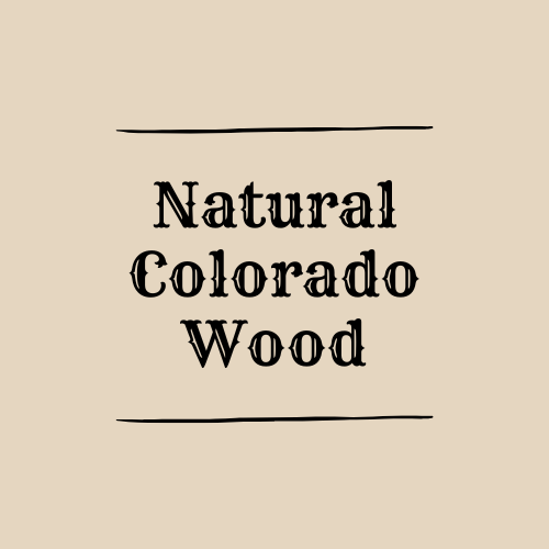 Natural Colorado Wood